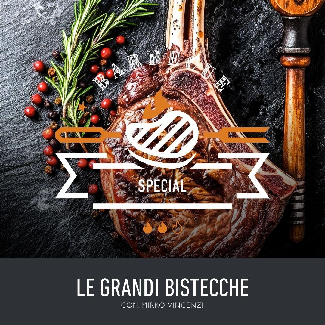SPECIAL BBQ Academy | Le grandi bistecche 14.02.26