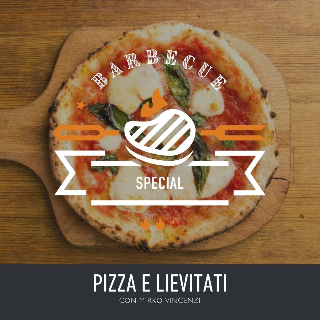 SPECIAL BBQ Academy | Pizza e lievitati 14.03.26